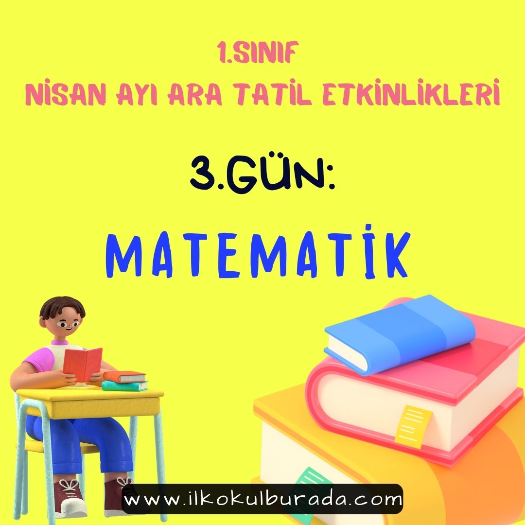 1.Sınıf Ara Tatil Matematik Değerlendirme Sınavı –3.Gün