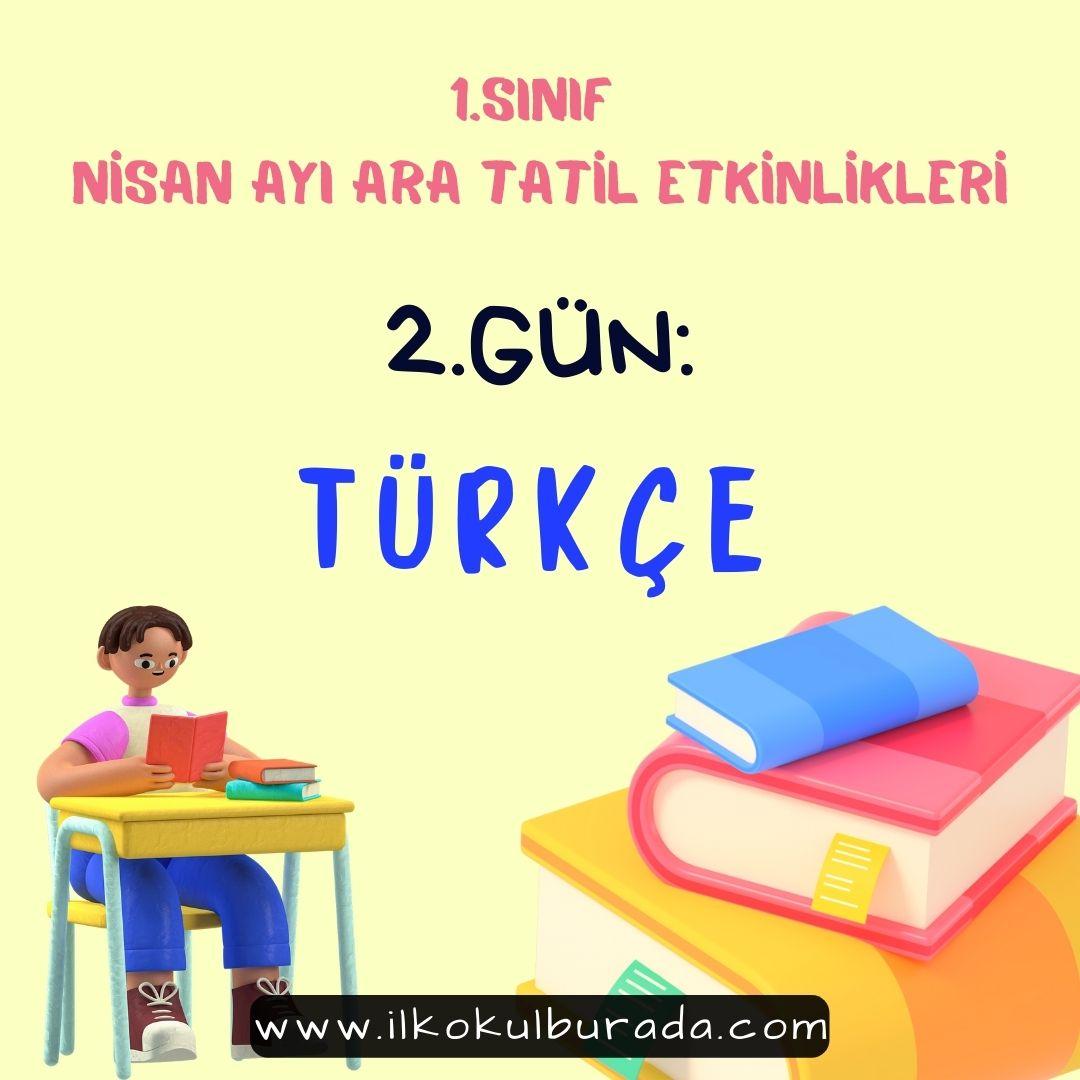 1.Sınıf Ara Tatil Türkçe Değerlendirme Sınavı-2.Gün