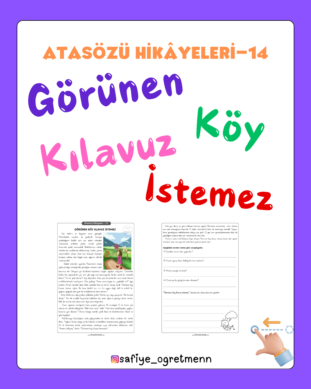 Atasözü Hikâyeleri – Görünen Köy Kılavuz İstemez