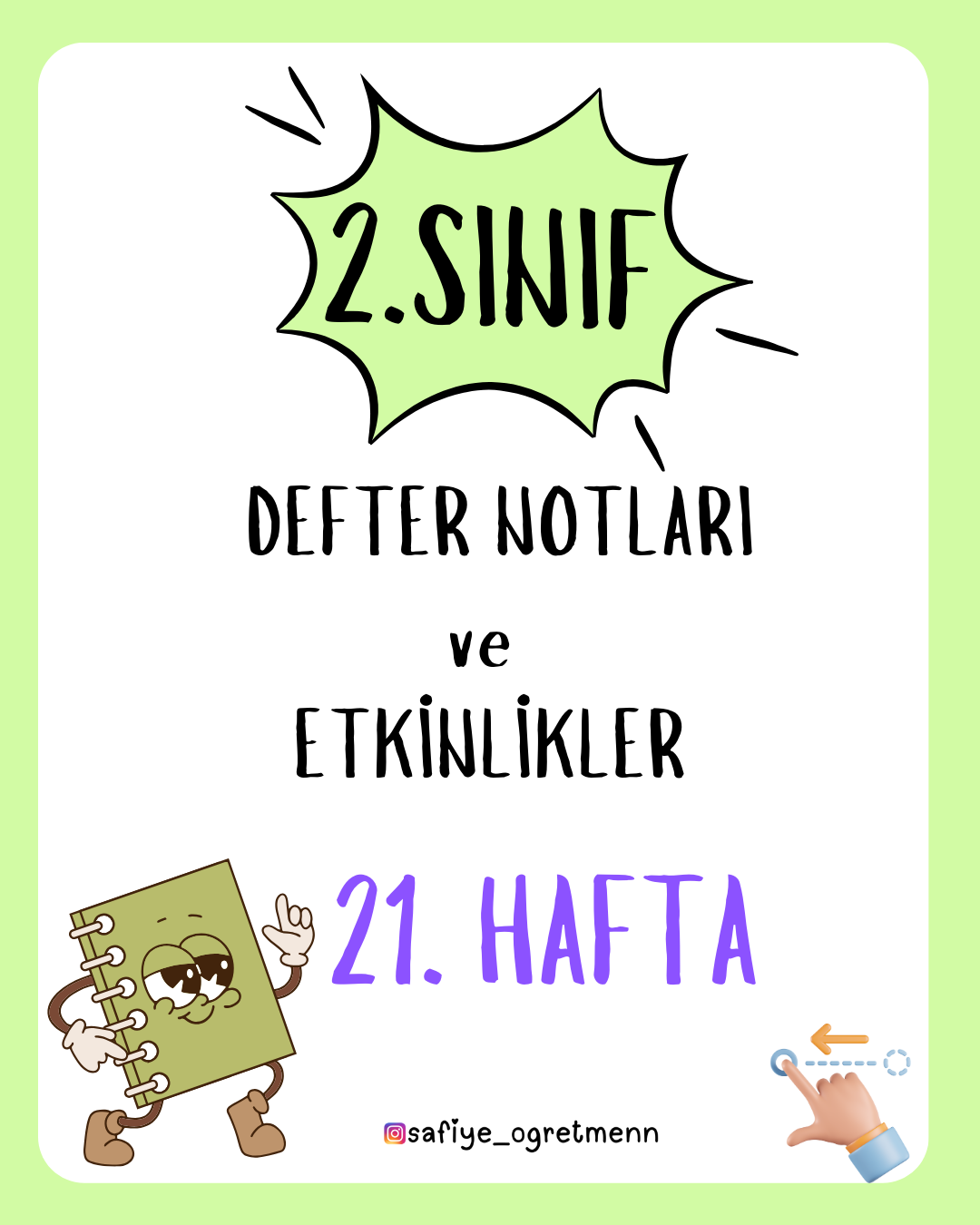 2. Sınıf 21. Hafta Defter Notları ve Etkinlikler